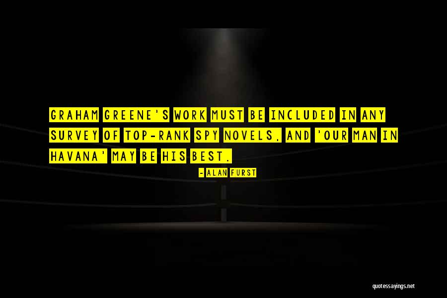 Top Novels Quotes By Alan Furst Top Novels Quotes By Alan Furst