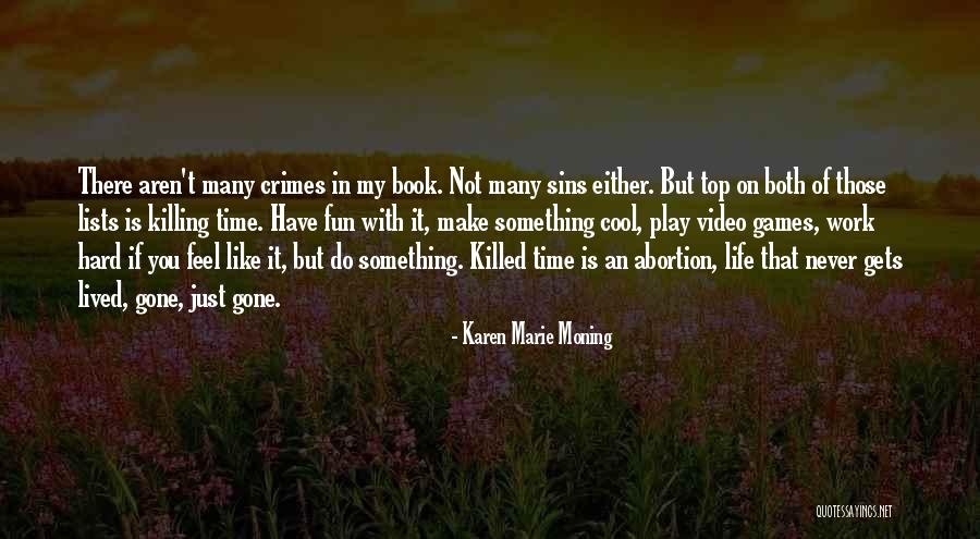 Top Of Book Quotes By Karen Marie Moning