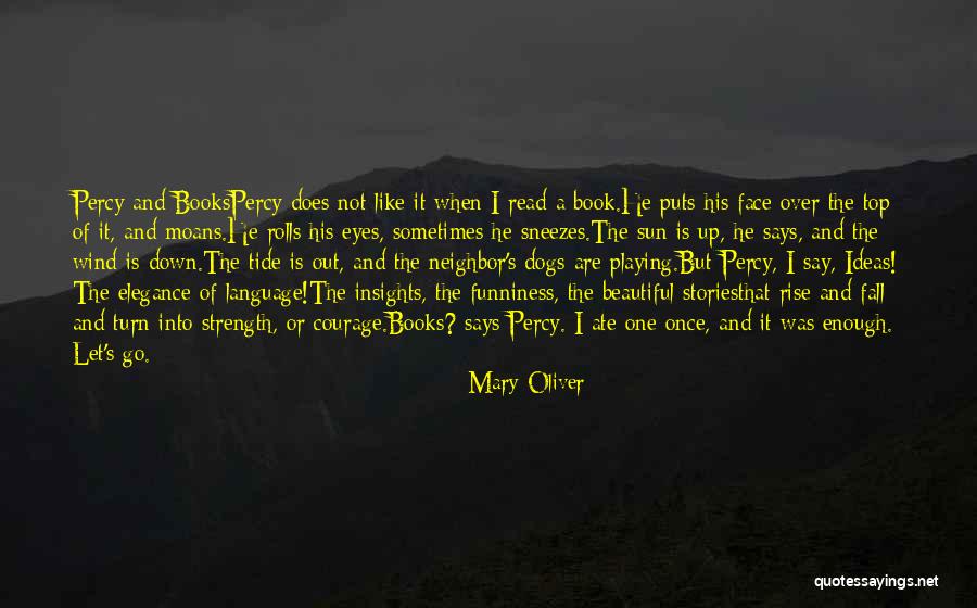 Top Of Book Quotes By Mary Oliver