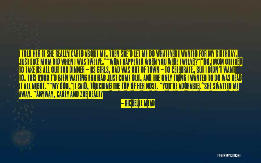 Top Of Book Quotes By Richelle Mead