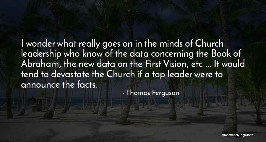 Top Of Book Quotes By Thomas Ferguson