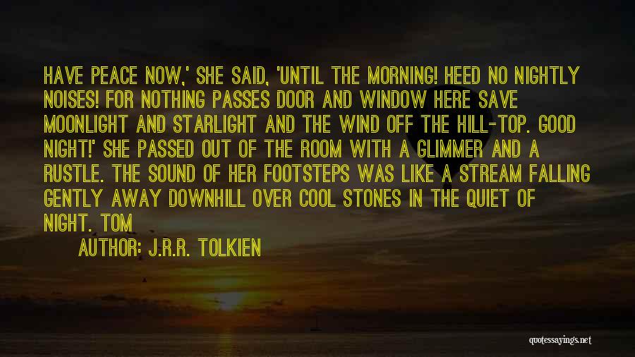 Top Of Hill Quotes By J.R.R. Tolkien