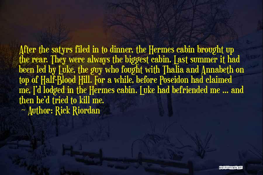 Top Of Hill Quotes By Rick Riordan