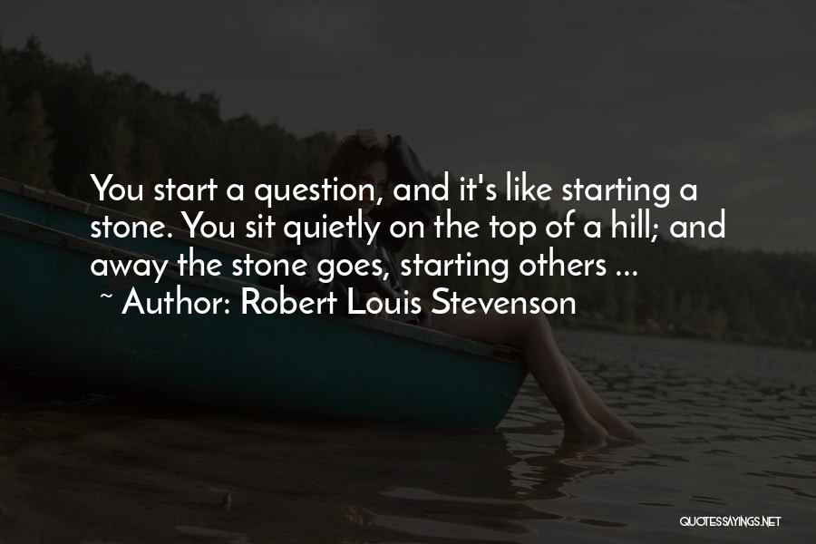 Top Of Hill Quotes By Robert Louis Stevenson