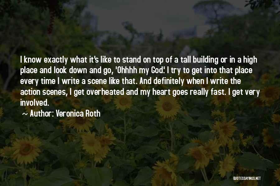 Top Of The Building Quotes By Veronica Roth