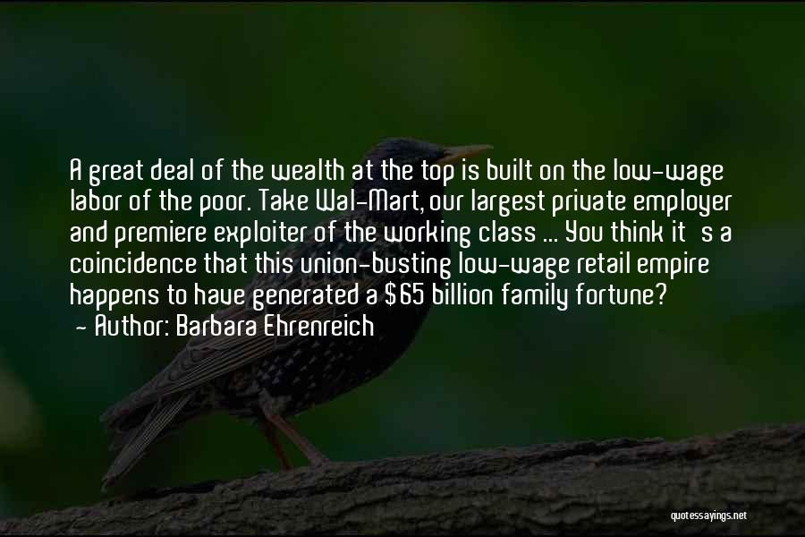 Top Of The Class Quotes By Barbara Ehrenreich