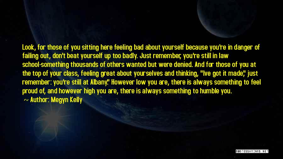 Top Of The Class Quotes By Megyn Kelly