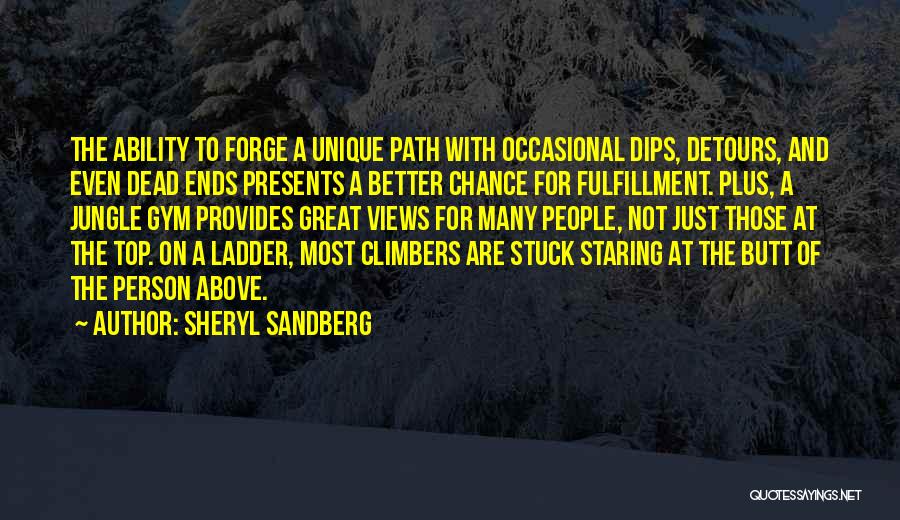 Top Of The Ladder Quotes By Sheryl Sandberg