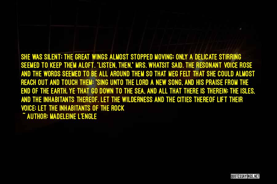 Top Of The Rock Quotes By Madeleine L'Engle