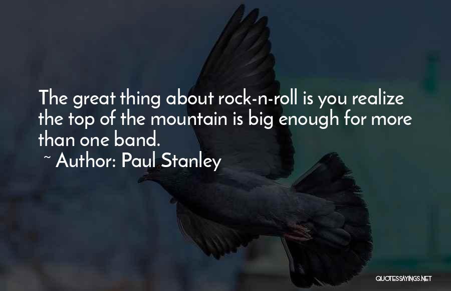 Top Of The Rock Quotes By Paul Stanley