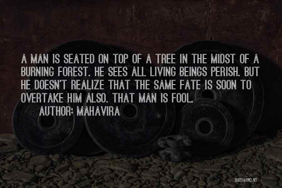 Top Of World Quotes By Mahavira