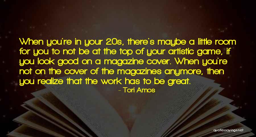 Top Of Your Game Quotes By Tori Amos Top Of Your Game Quotes By Tori Amos