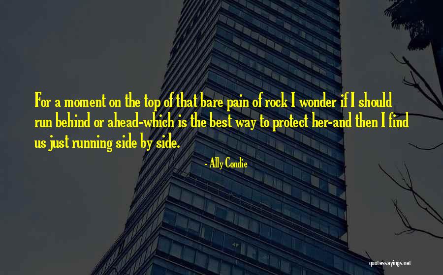 Top Pain Quotes By Ally Condie Top Pain Quotes By Ally Condie