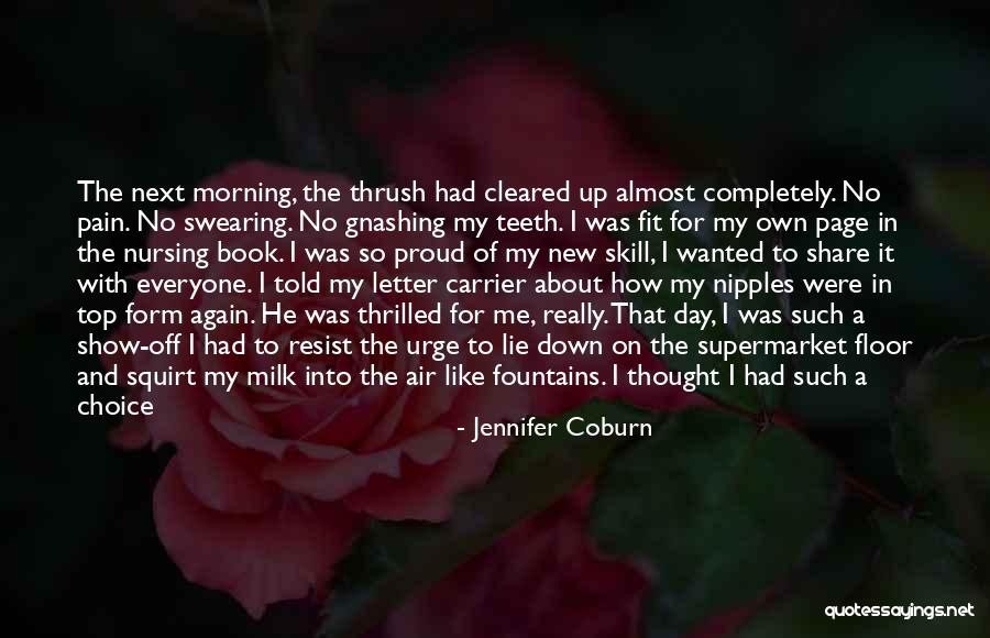 Top Pain Quotes By Jennifer Coburn Top Pain Quotes By Jennifer Coburn