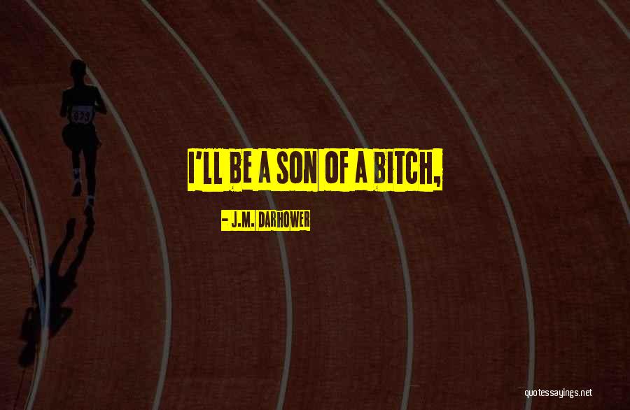 Top Peloton Quotes By J.M. Darhower Top Peloton Quotes By J.M. Darhower
