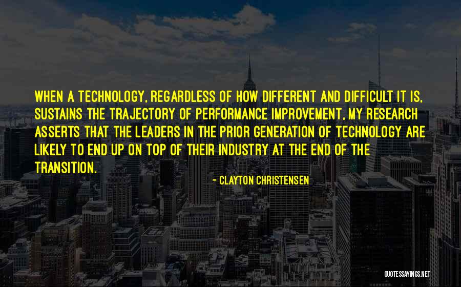 Top Performance Quotes By Clayton Christensen