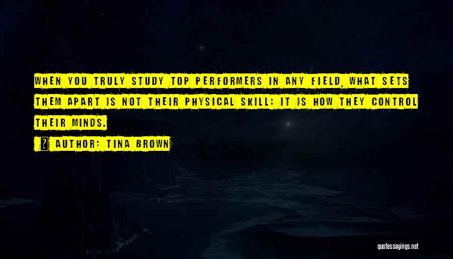 Top Performance Quotes By Tina Brown