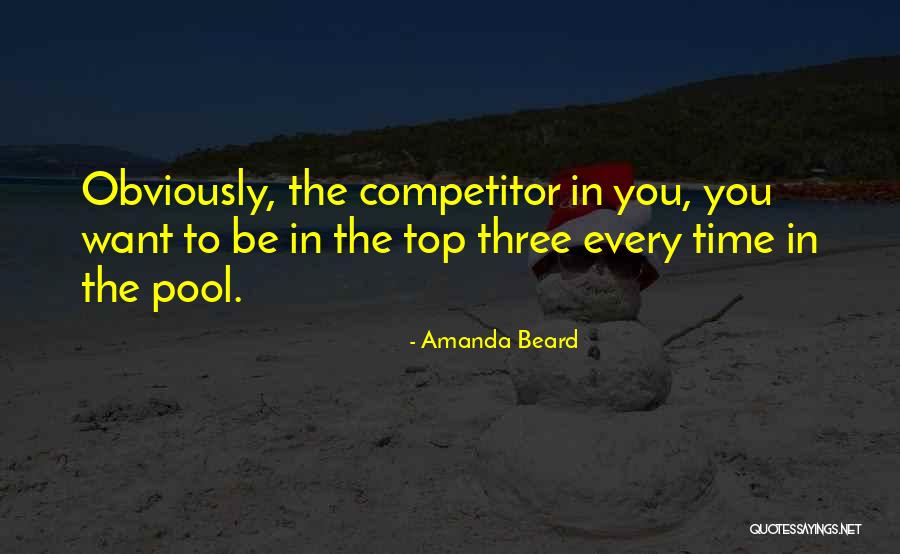 Top Pool Quotes By Amanda Beard Top Pool Quotes By Amanda Beard