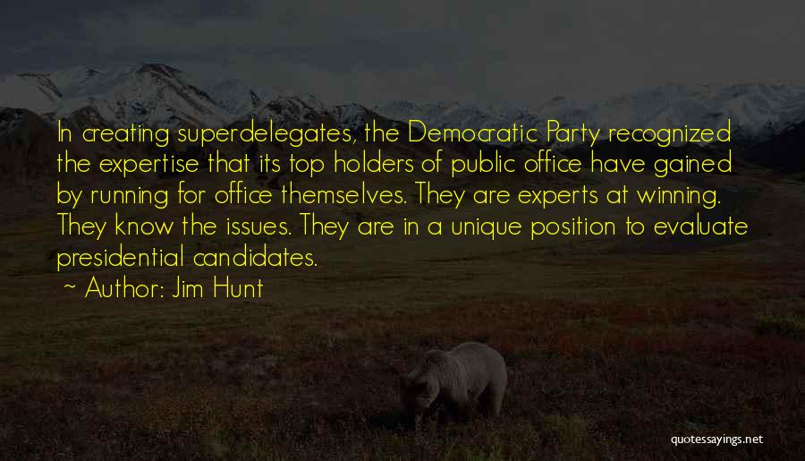 Top Position Quotes By Jim Hunt