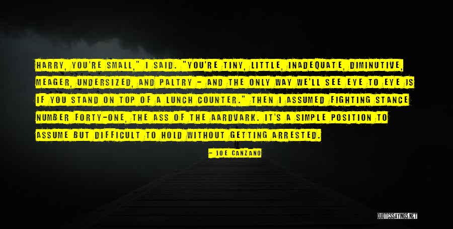Top Position Quotes By Joe Canzano Top Position Quotes By Joe Canzano
