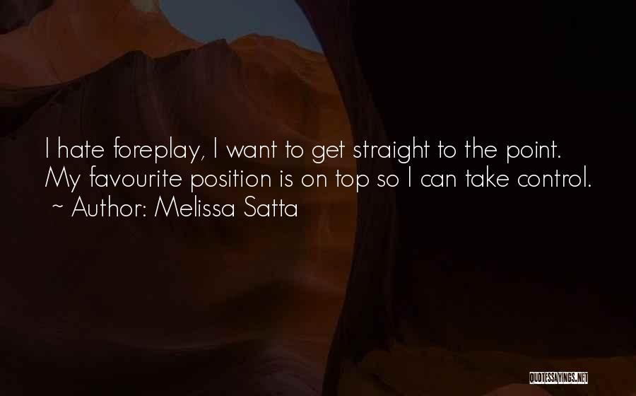 Top Position Quotes By Melissa Satta