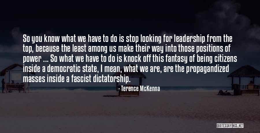 Top Position Quotes By Terence McKenna