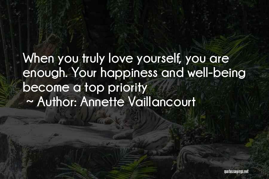 Top Priority Love Quotes By Annette Vaillancourt