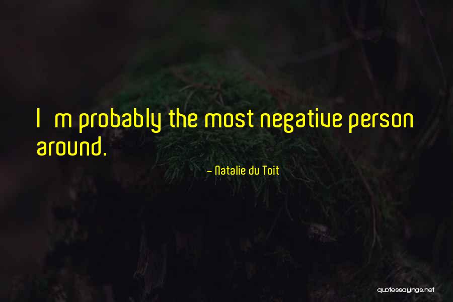 Top Quote Quotes By Natalie Du Toit Top Quote Quotes By Natalie Du Toit