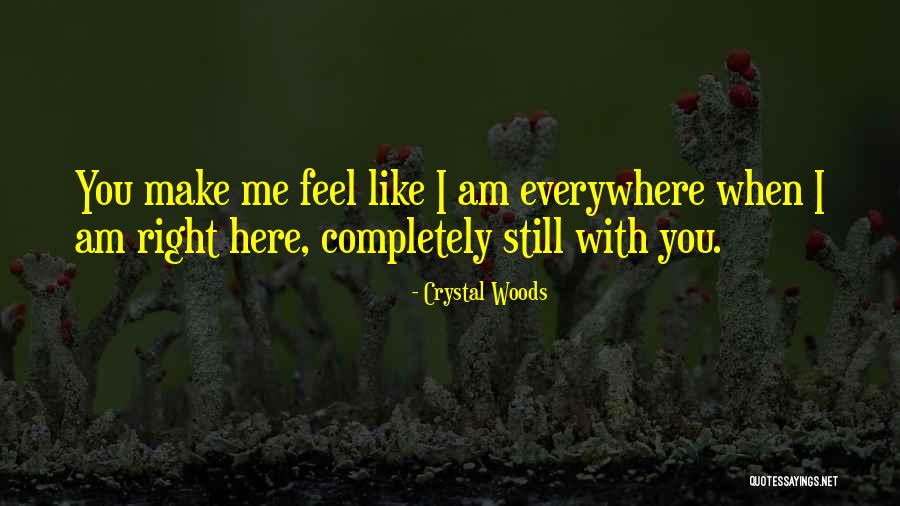 Top Quotes Quotes By Crystal Woods Top Quotes Quotes By Crystal Woods