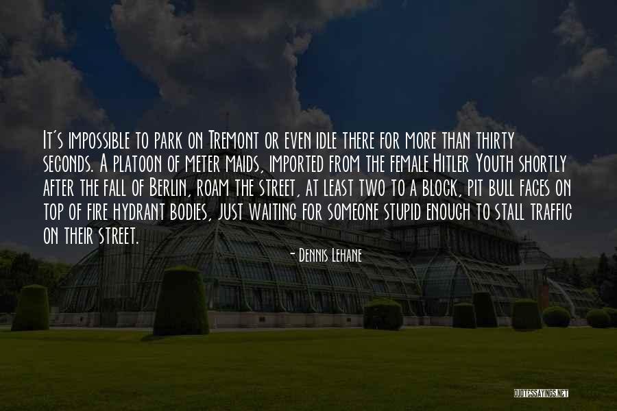 Top Quotes Quotes By Dennis Lehane Top Quotes Quotes By Dennis Lehane
