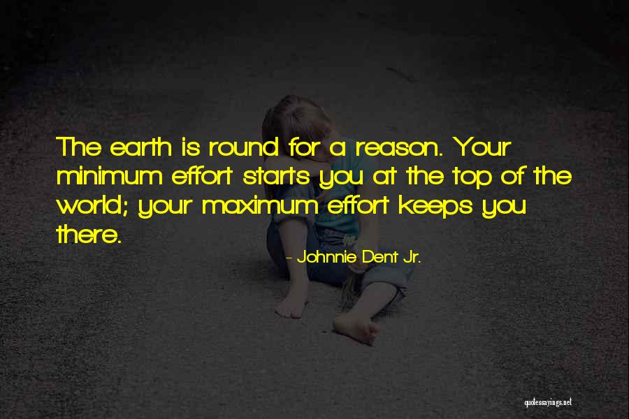 Top Quotes Quotes By Johnnie Dent Jr. Top Quotes Quotes By Johnnie Dent Jr.