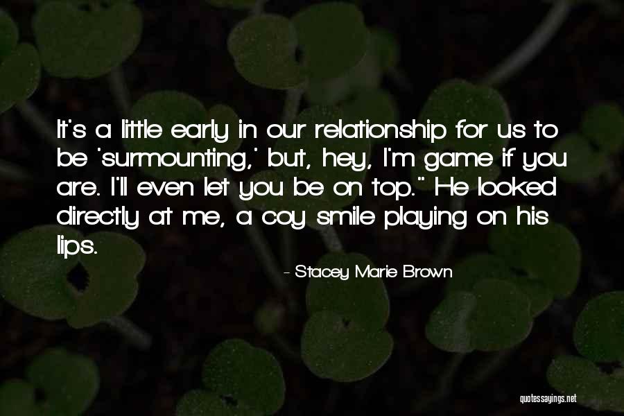 Top Quotes Quotes By Stacey Marie Brown Top Quotes Quotes By Stacey Marie Brown