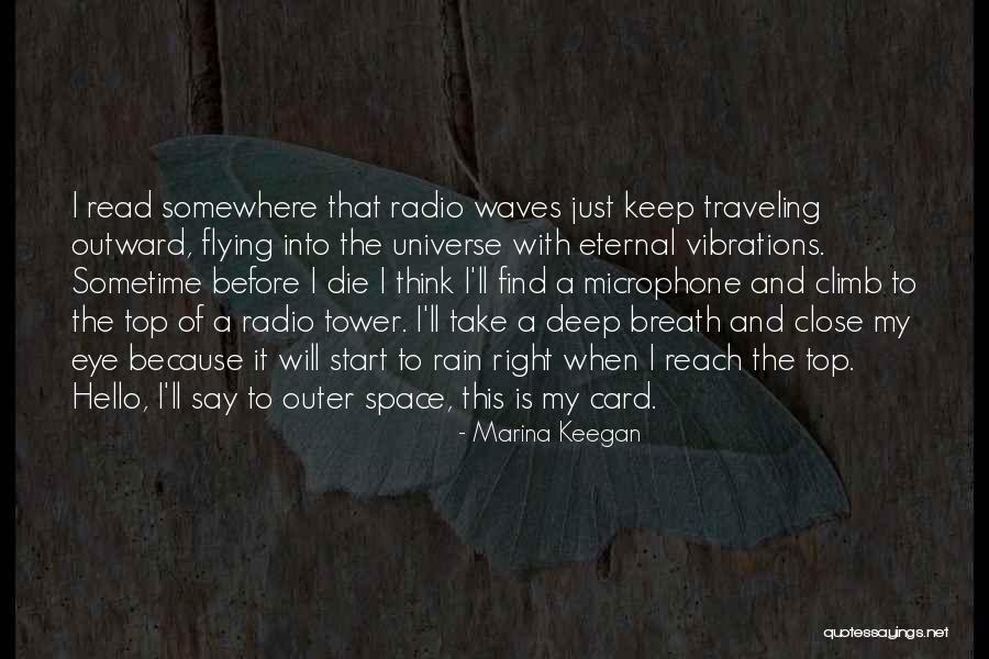 Top Radio Quotes By Marina Keegan Top Radio Quotes By Marina Keegan
