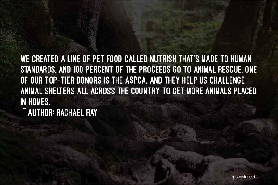 Top Rescue Me Quotes By Rachael Ray