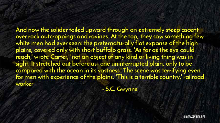 Top Rock Quotes By S.C. Gwynne Top Rock Quotes By S.C. Gwynne