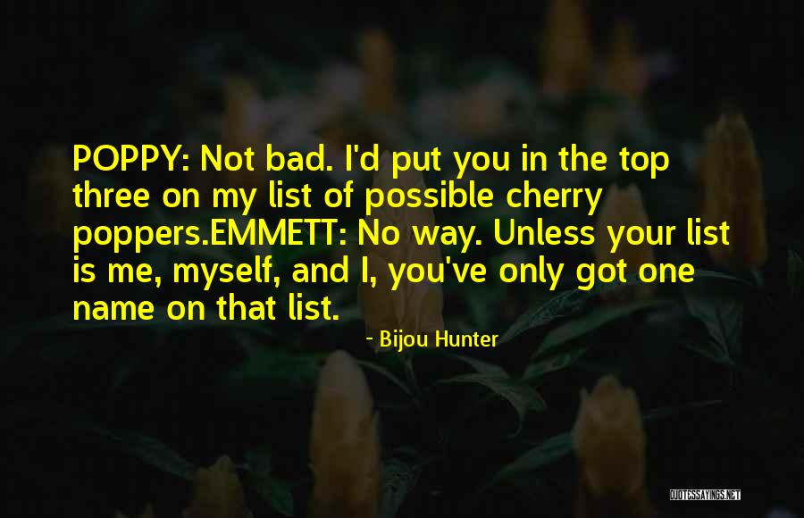 Top Romance Quotes By Bijou Hunter Top Romance Quotes By Bijou Hunter