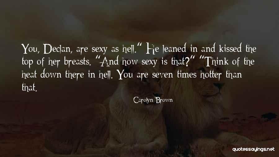 Top Romance Quotes By Carolyn Brown Top Romance Quotes By Carolyn Brown