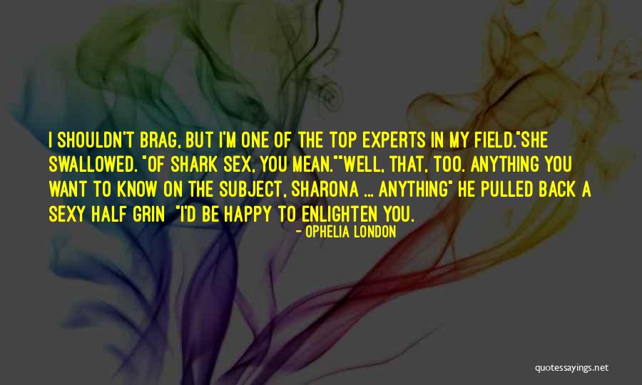 Top Romance Quotes By Ophelia London Top Romance Quotes By Ophelia London