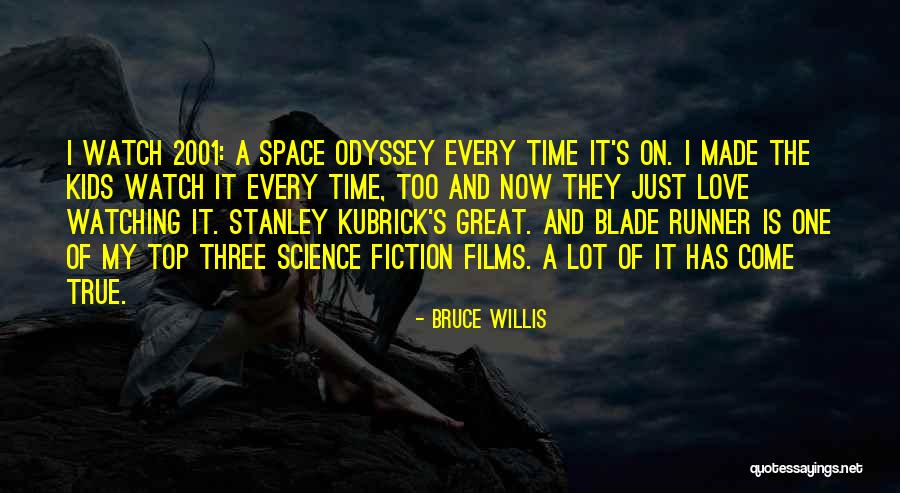 Top Science Quotes By Bruce Willis Top Science Quotes By Bruce Willis