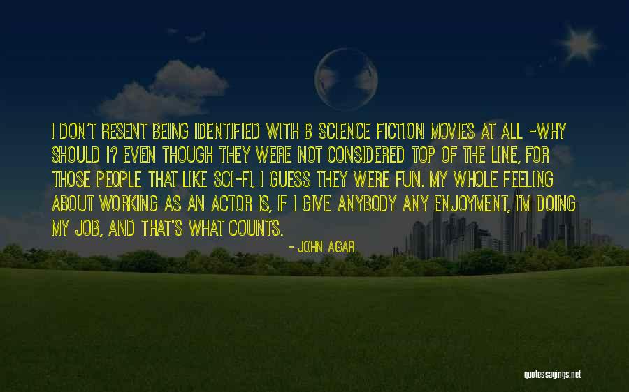 Top Science Quotes By John Agar Top Science Quotes By John Agar