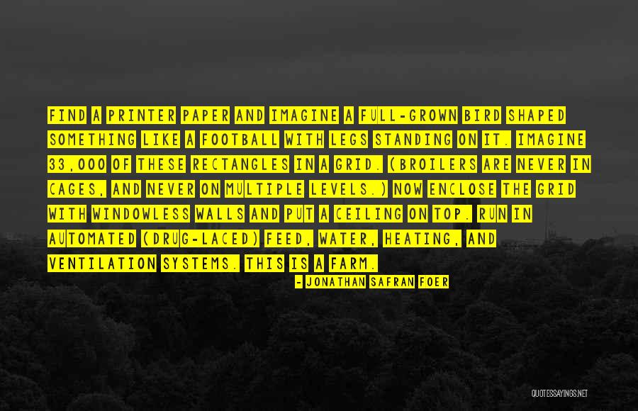 Top Science Quotes By Jonathan Safran Foer Top Science Quotes By Jonathan Safran Foer
