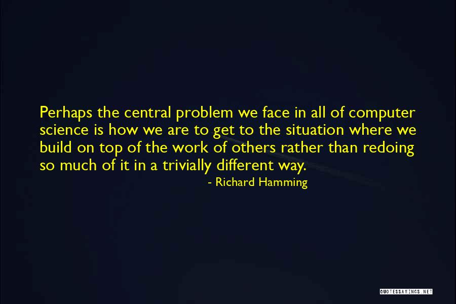 Top Science Quotes By Richard Hamming Top Science Quotes By Richard Hamming
