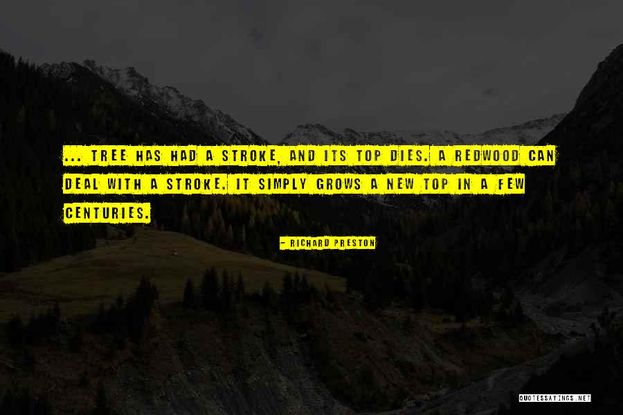 Top Science Quotes By Richard Preston Top Science Quotes By Richard Preston