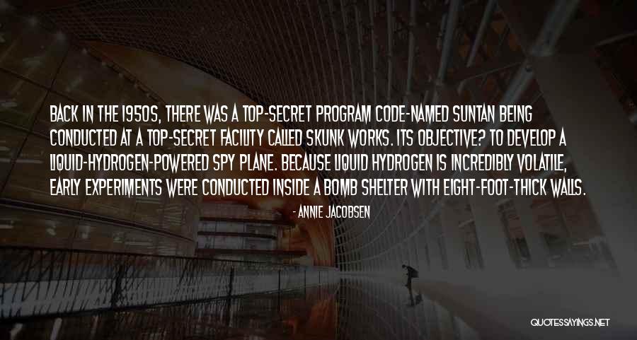 Top Secret Quotes By Annie Jacobsen