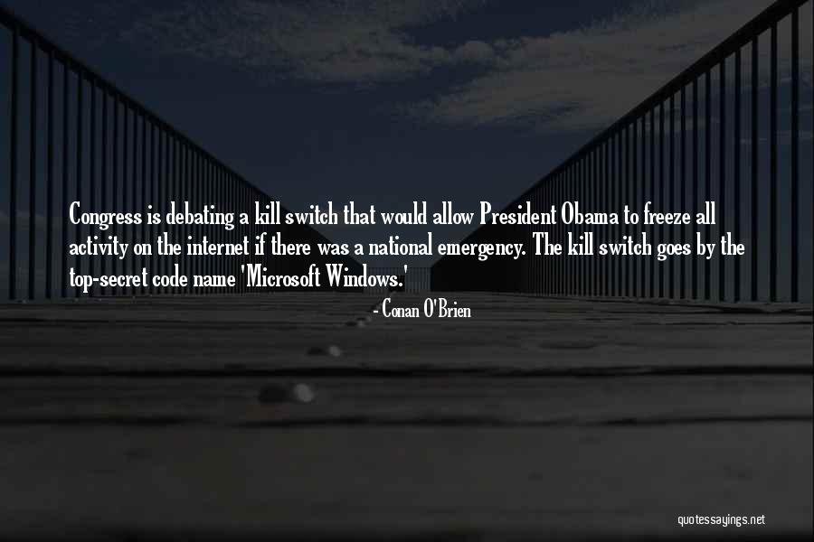 Top Secret Quotes By Conan O'Brien Top Secret Quotes By Conan O'Brien