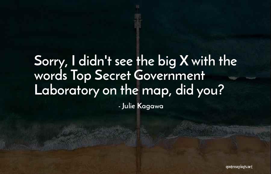 Top Secret Quotes By Julie Kagawa