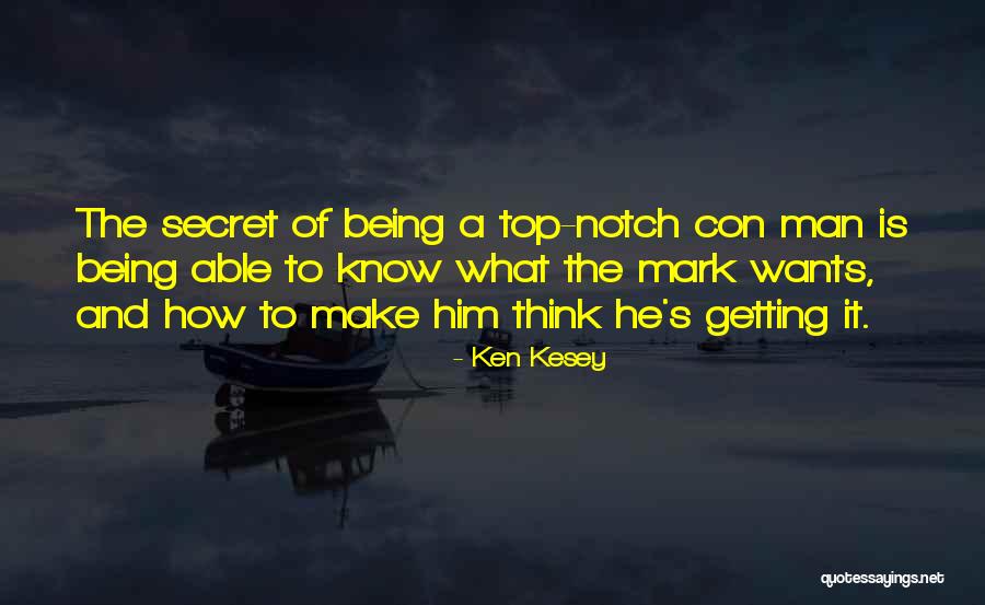 Top Secret Quotes By Ken Kesey