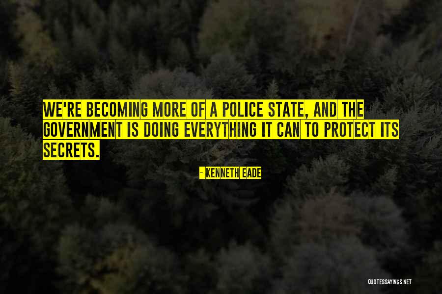 Top Secret Quotes By Kenneth Eade Top Secret Quotes By Kenneth Eade