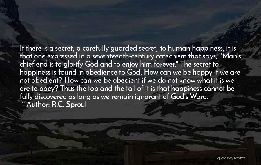 Top Secret Quotes By R.C. Sproul