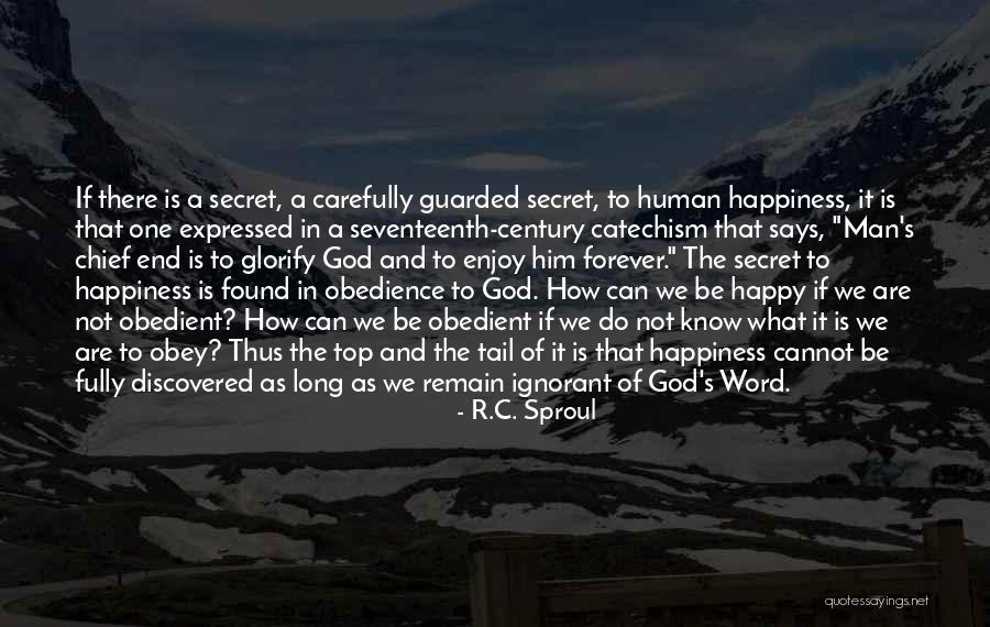 Top Secret Quotes By R.C. Sproul